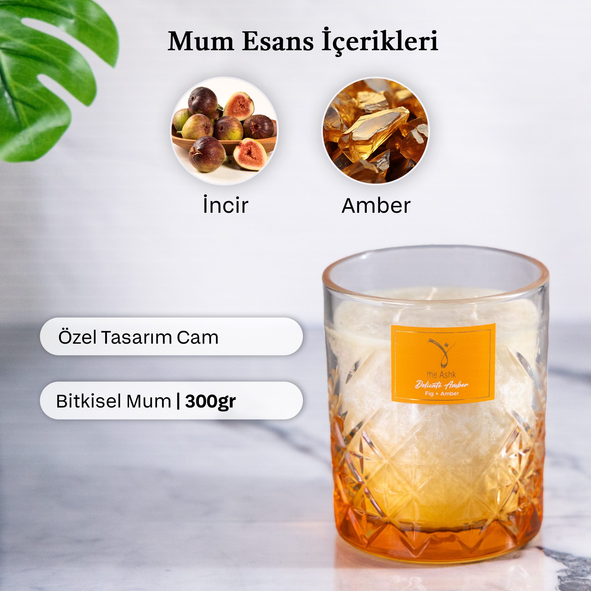 Delicate Amber Mum 300gr İncir & Amber